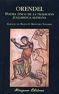 Orendel. Poema épico de la tradición juglaresca alemana | 9788478132799 | Montero Navarro, Marta (ED)