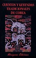 Cuentos y leyendas tradicionales de Corea | 9788478132294 | Anónimo