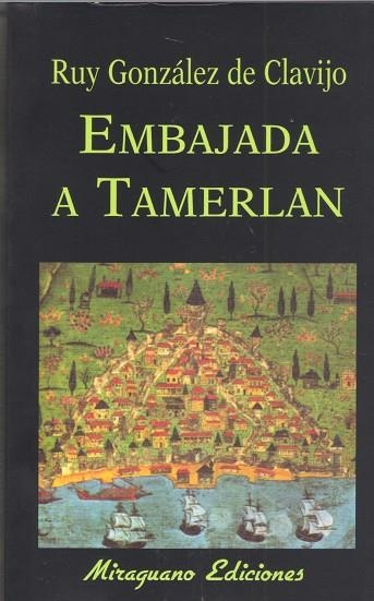 Embajada a Tamerlán | 9788485639366 | González de Clavijo, Ruy