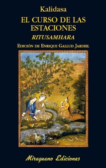 El curso de las estaciones. | 9788478134526 | Kalidasa