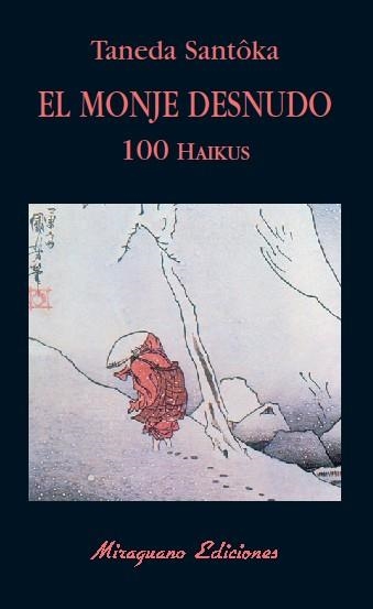 El monje desnudo. 100 haikus | 9788478132980 | Santôka, Taneda
