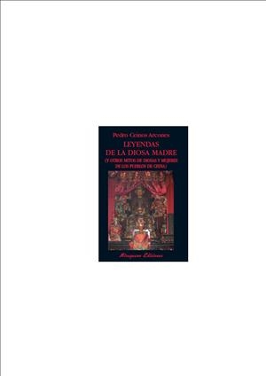 Leyendas de la diosa madre | 9788478133185 | Ceinos Arcones, Pedro