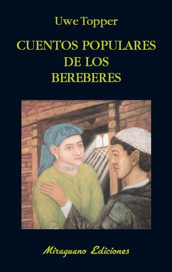 Cuentos Populares de los Bereberes | 9788478134366 | Topper, Uwe