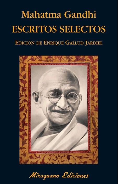 Escritos selectos | 9788478134205 | Gandhi, Mahatma
