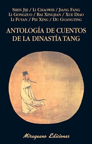 Antología de cuentos de la dinastía Tang | 9788478134236 | Varios autores