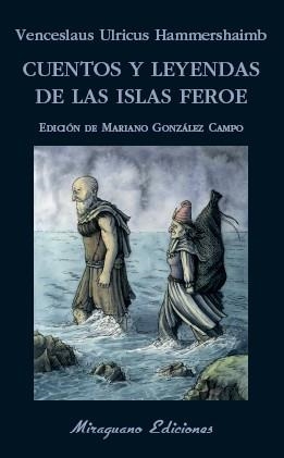 Cuentos y leyendas de las Islas Feroe | 9788478134694