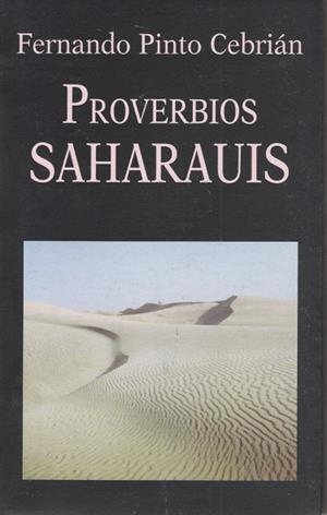 Proverbios Saharauis | 9788478131594 | Pinto Cebrián, Fernando