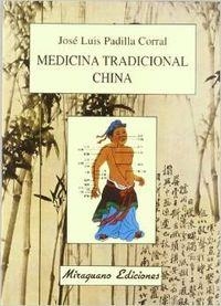 Medicina Tradicional China | 9788478131600 | Padilla Corral, José Luis