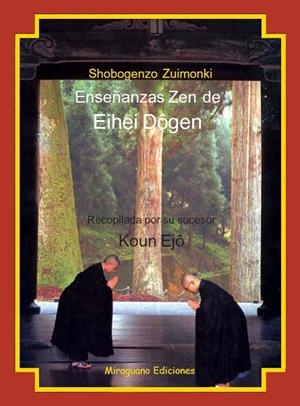 Enseñanzas Zen de Eihei Dogen (s.XIII) (Shobogenzo Zuimonki) | 9788478130177 | Ejo, Koun (recopilador)