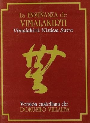 Enseñanza de Vimalakirti, La (Vimalakirti Nirdesa Sutra) | 9788478130450 | Anónimo
