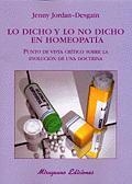 Lo dicho y lo no dicho en homeopatía. Punto de vista crítico sobre la evolución de una doctrina | 9788478132553 | Jordan-Desgain, Jenny