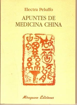 Apuntes de Medicina China | 9788478132577 | Peluffo Lupía, Electra