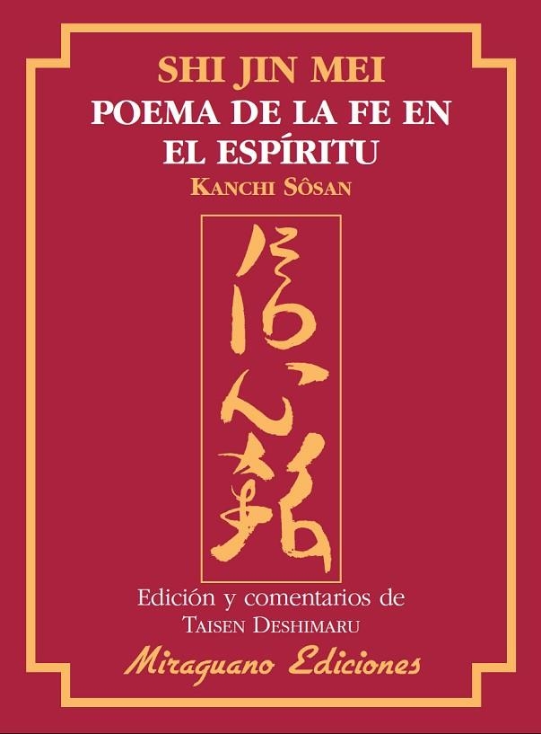 Shin Jin Mei. Poema de la Fe en el Espíritu | 9788478133482 | Sosan, Kanchi