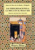 Las Peregrinaciones a La Meca en el siglo XIX | 9788478132881 | De la Rada y Delgado, Juan de Dios