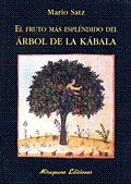 El fruto más espléndido del Árbol de la Kábala | 9788478132911 | Satz Tetelbaum, Mario