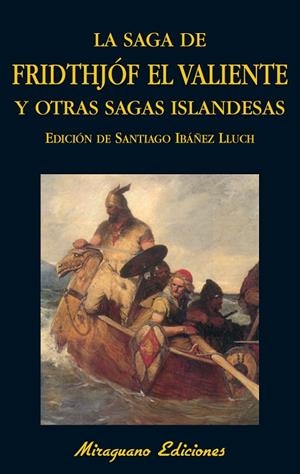Saga de Fridthjóf el valiente y otras sagas islandesas | 9788478133413 | Anónimo