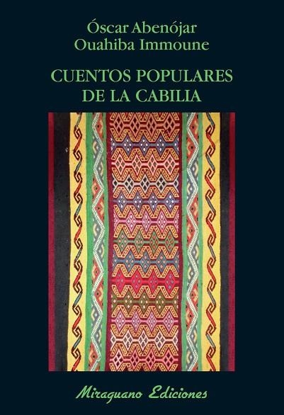 Cuentos populares de la Cabilia | 9788478134182 | Abenójar Sanjuán, Óscar;Immoune, Ouahiba