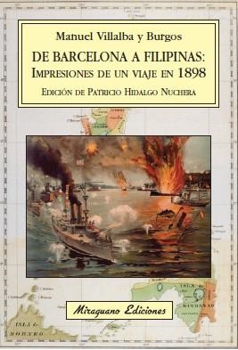 De Barcelona a Filipinas: Impresiones de un viaje en 1898 | 9788478133376 | Villalba y Burgos, Manuel