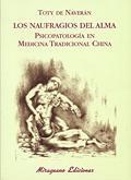 Naufragios del Alma. Psicopatología en Medicina Tradicional China | 9788478132928 | De Naverán Arriero, Encarnación