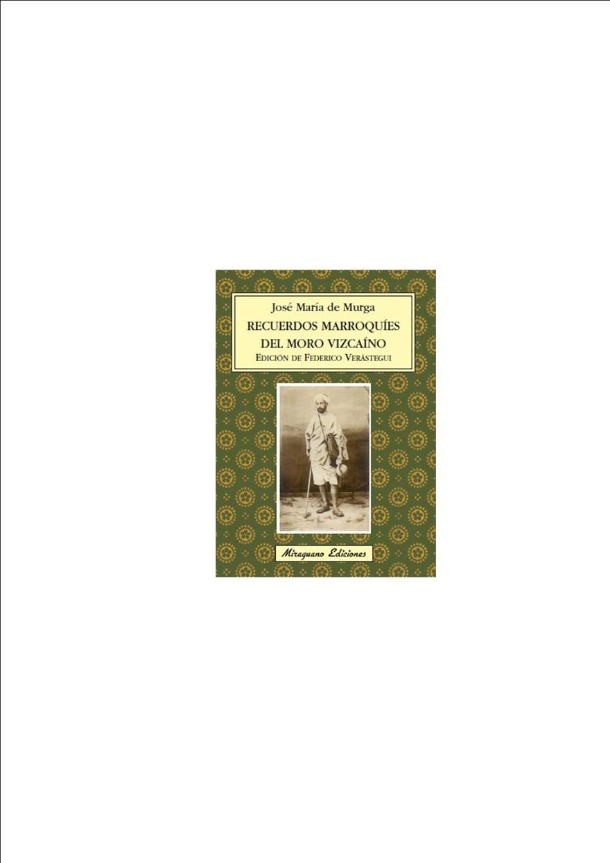 Recuerdos marroquíes del Moro Vizcaíno | 9788478133444 | De Murga y Mugartegui, José Mª