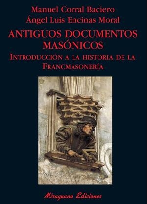 Antiguos documentos masónicos | 9788478133512 | Corral Baciero, Manuel;Encinas Moral, Ángel Luis