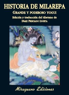 Historia de Milarepa, grande y poderoso yogui | 9788478133901 | Anónimo