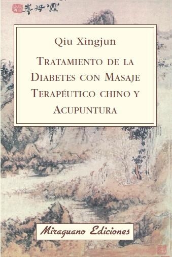 Tratamiento de la Diabetes con Masaje Terapéutico Chino y Acupuntura | 9788478133475 | Xingjun, Qiu