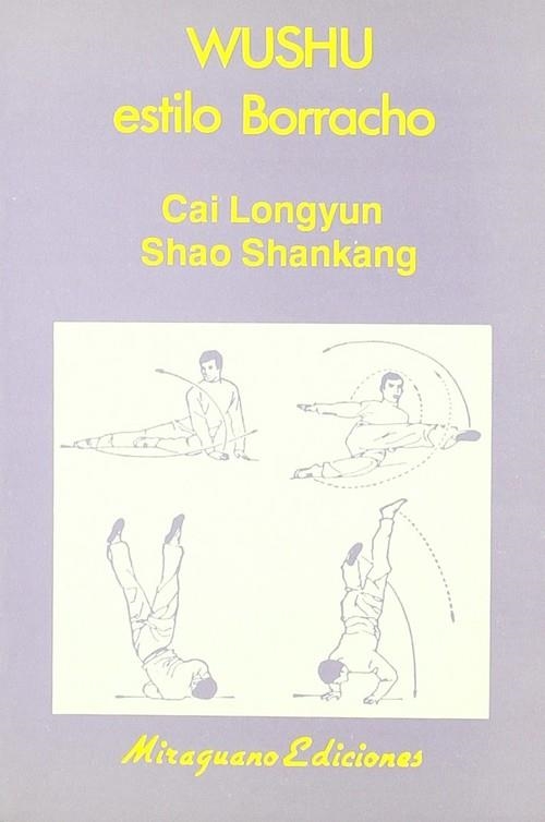 Wushu Estilo Borracho | 9788478130511 | Longyun, Cai y Shankang,Shao