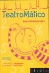 Teatromático | 9788496566729 | Roldán Castro, Ismael