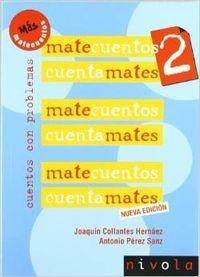 MATECUENTOS 2 Cuentamates. Cuentos con problemas | 9788492493470 | Collantes Hernáez, Joaquín;Pérez Sanz, Antonio