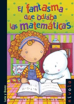 El fantasma que odiaba las matemáticas | 9788415913221 | Ortega de la Cruz, Rafael