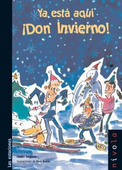 Ya está aquí ¡Don Invierno! | 9788496566705 | Segura Soler, Gabriel