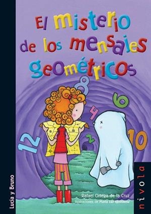 El misterio de los mensajes geométricos | 9788492493906 | Ortega de la Cruz, Rafael