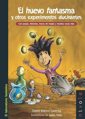 El huevo fantasma y otros experimentos alucinantes | 9788415913191 | Blanco Laserna, David