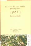 El fin de los mitos geológicos. Lyell | 9788495599445 | Virgili i Rodon, Carmina
