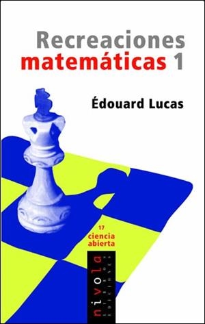 Recreaciones matemáticas 1 | 9788496566477 | Lucas, Édouard