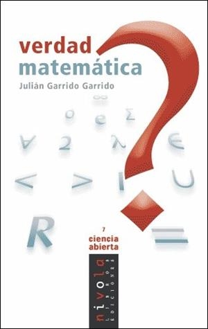 Verdad matemática | 9788495599681 | Garrido Garrido, Julián