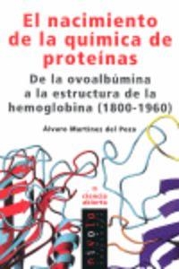 El nacimiento de la QUÍMICA de PROTEÍNAS | 9788492493302 | Martínez del Pozo, Álvaro