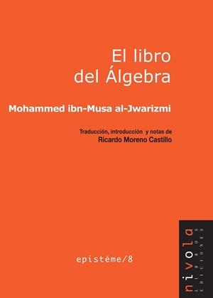 El libro del Álgebra | 9788492493487 | Al-Jwarizmi, Mohammed ibn-Musa