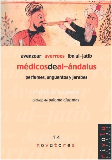 Médicos de al-Ándalus. Avenzoar, Averroes, Ibn al-Jatib | 9788415913122 | de la Puente González, Cristina