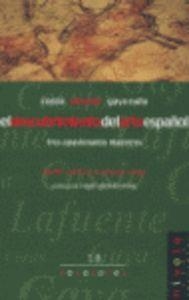 El descubrimiento del arte español. Cossío, Lafuente, Gaya Nuño | 9788495599896 | Portús Pérez, Javier;Vega González, Jesusa