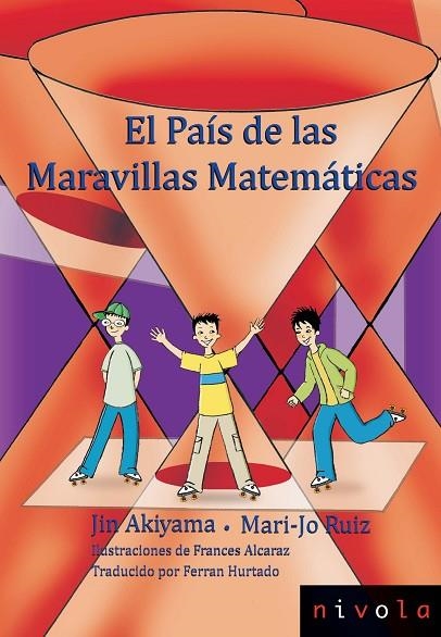 El país de las maravillas matemáticas | 9788492493746 | Akiyama, Jin;Ruiz, Mari-Jo