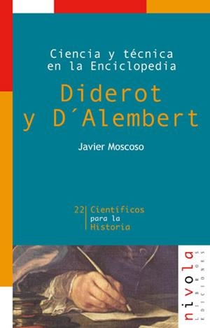 Ciencia y técnica en la Enciclopedia. Diderot y D'Alembert | 9788495599278 | Moscoso Sarabia, Javier