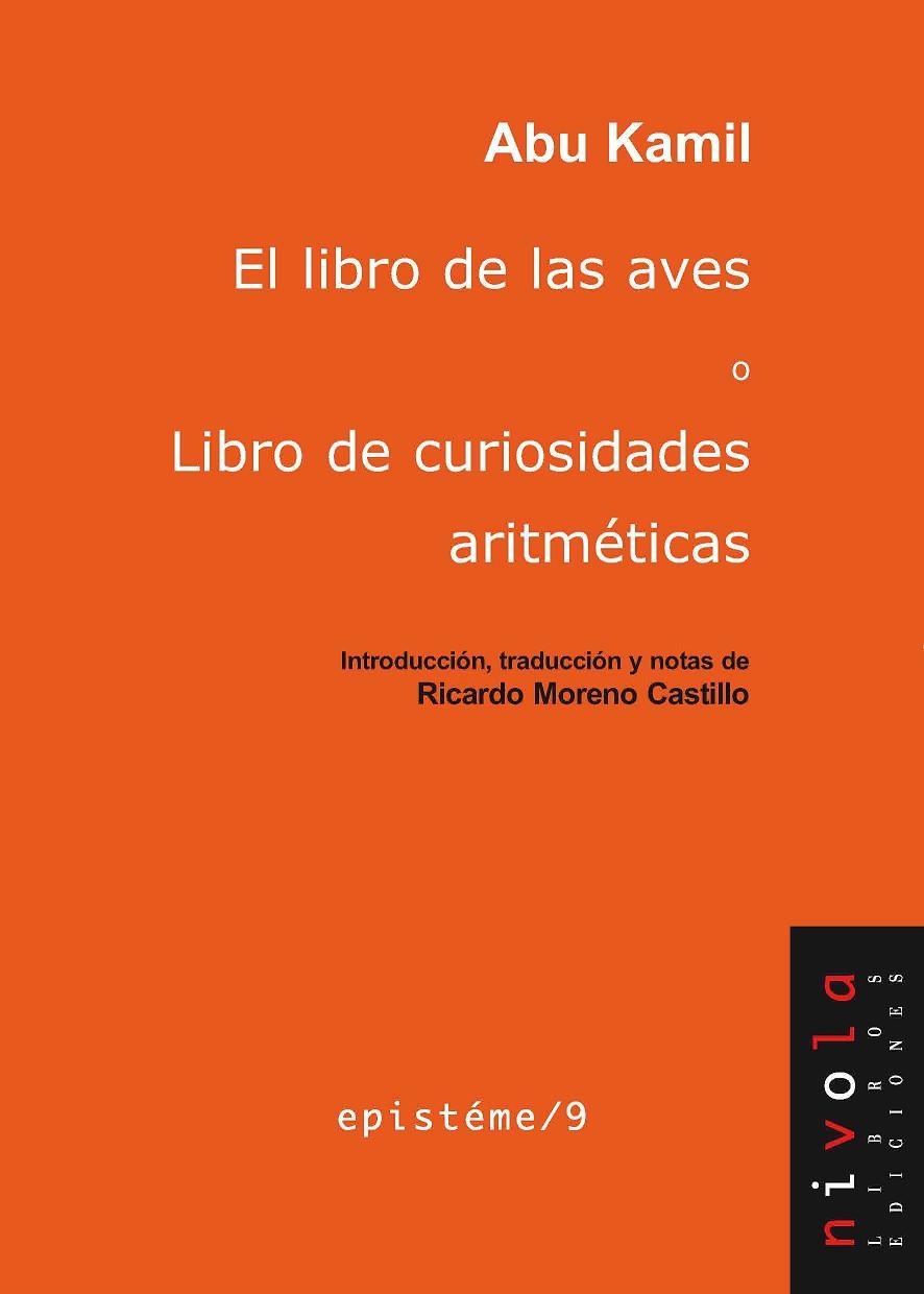 El libro de las aves o Libro de curiosidades aritméticas | 9788415913153 | ibn Aslam ibn Mohammed, Abu Kamil