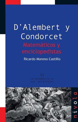 D’Alembert y Condorcet. Matemáticos y enciclopedistas | 9788415913160 | Moreno Castillo, Ricardo