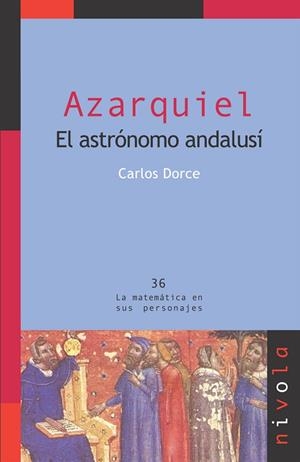 AZARQUIEL. El astrónomo andalusí | 9788496566828 | Dorce Polo, Carlos