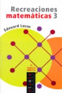 Recreaciones matemáticas 3 | 9788496566644 | Lucas, Édouard