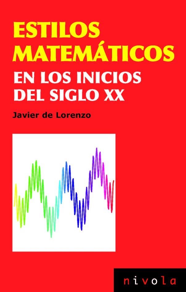 Estilos matemáticos en los inicios del siglo XX | 9788492493838 | de Lorenzo Martínez, Javier