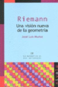 RIEMANN. Una visión nueva de la geometría | 9788492493418 | Muñoz Casado, José Luis.