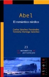 ABEL. El romántico nórdico | 9788496566002 | Sánchez Fernández, Carlos;Noriega Sánchez, Teresita